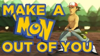 Make A Mon Out Of You POKEMON MULAN PARODY [upl. by Linders834]