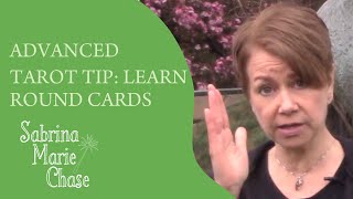 Advanced Tarot Tip Learn Round Cards [upl. by Alyat]