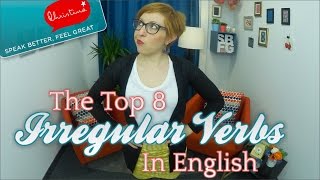 Le Top 8 Des Verbes Irréguliers Anglais [upl. by Inalaehak579]