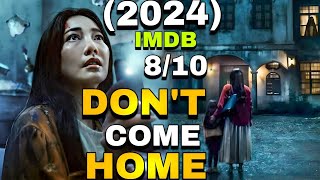 Dont Come Home 2024 Explained In Hindi  Series Explained In Hindi  Dont Come Home [upl. by Rodolfo422]