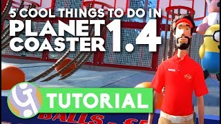 5 Cool Things To Do In Planet Coaster Update 14 [upl. by Florella]