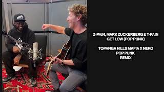 ZPain Mark Zuckerberg amp TPain  Get Low POP PUNK tpain blink182 markzuckerberg popunk [upl. by Ursa]