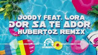 DODDY feat Lora  Się Są Te ADOR HUBERTOZ REMIX [upl. by Taro]