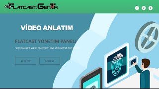 FlatcastGenTR Üyelik ve Kullanımı Video Anlatım [upl. by Asquith]