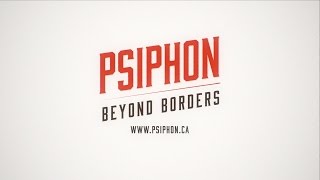 Psiphon  Beyond Borders [upl. by Enilarac]