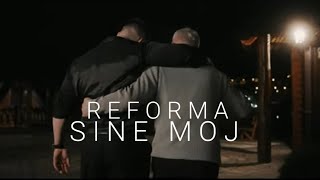 REFORMA  SINE MOJ OFFICIAL VIDEO [upl. by Nerot]