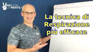 La tecnica di Respirazione più efficace [upl. by Waters]