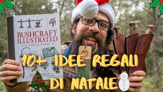 10 Idee REGALI di NATALE di Sopravvivenza e Bushcraft 🔥🎅🎄🎁 [upl. by Adachi]