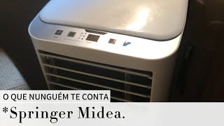 AR CONDICIONADO PORTÁTIL SPRINGER MIDEA  COISAS QUE NINGUÉM TE CONTA [upl. by Fadil]