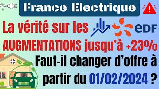 EDF HAUSSES DES TARIFS  La vérité sur les hausses du 01022024 [upl. by Silvestro]