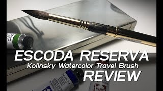 Escoda Reserva  Watercolor Travel Brush Review and Comparison [upl. by Cattier]