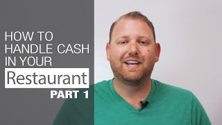 How to Handle Cash in your Restaurant  Part 1 [upl. by Rodrich]