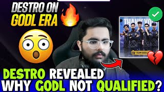 Destro Revealed Why GodL Not Qualified In BGIS✅😳Reply On GodL Era🔥 [upl. by Ybanrab968]