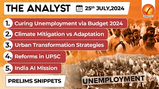 The Analyst 25th July 2024 Current Affairs Today  Vajiram and Ravi Daily Newspaper Analysis [upl. by Mclyman]