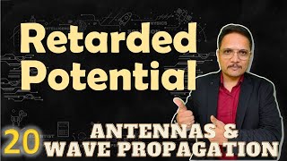 Retarded Potential in timevarying fields  Antenna Parameters  Engineering Funda [upl. by Nala]