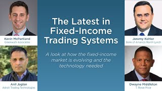 The Latest in FixedIncome Trading Systems [upl. by Naihr739]