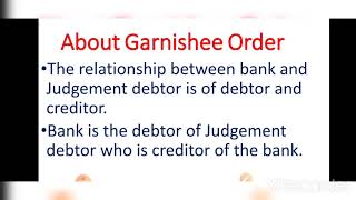 GARNISHI ORDER GARNISHEE ORDERBANKING FIRSTWHO ISSUE GARNISHEE ORDER DEBTORCREDITORJUDGEDEBTOR [upl. by Panther]