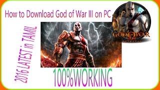 Download God of War III in Windows PC in Tamil 2016 100WORKING [upl. by Hacceber670]