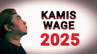 NASIB WETON KAMIS WAGE DI TAHUN 2025 [upl. by Freed]