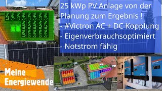 PV Anlage von der Planung bis zum Ergebnis  Eigenverbrauchsoptimiert  Victron Notstrom [upl. by Aniuqaoj845]