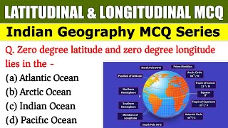 Latitude And Longitude MCQs  World Geography  Expected Question  Geography Gk MCQs  Dewashish [upl. by Ohce467]