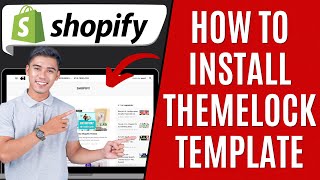 How To Install Themelock Template on Shopify Quick Guide [upl. by Zined97]