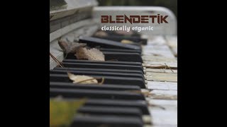 BLENDETIK  Classically Organic Theme from CW Glucks Overture to quotIphigenie in Aulisquot opera [upl. by Seys]