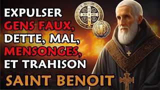 🙏 PRIÈRE PUISSANTE DE SAINT BENOÎT POUR EXCLURE LES GENS FAUX MENSONGES LA JALOUSIE ET LA TRAHISON [upl. by Keram9]