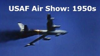 1950s USAF Air Show Color Movies [upl. by Moneta]