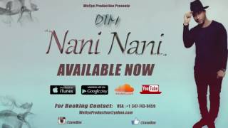 DTM  Nani Nani Official Audio [upl. by Towland20]