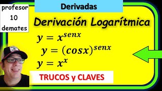 👉 DERIVACIÓN LOGARÍTMICA derivar funciones potenciales exponenciales [upl. by Idnor]