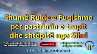 Rukje e fuqishme me Kuran  kunder mesyshit dhe magjis [upl. by Innes]