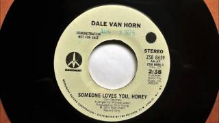 Someone Loves You Honey  Dale Van Horn  1975 [upl. by Fernyak293]