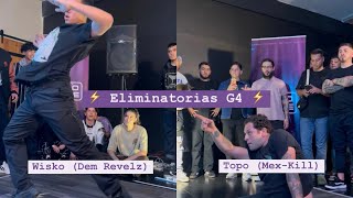 Eliminatorias G4  Wisko Dem Revelz vs Topo MexKill [upl. by Wilmar]