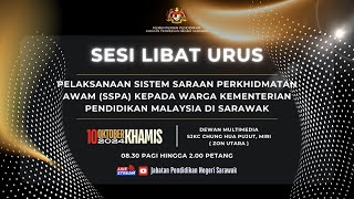 SESI LIBAT URUS PELAKSANAAN SISTEM SARAAN PERKHIDMATAN AWAM  MIRI [upl. by Elvie921]