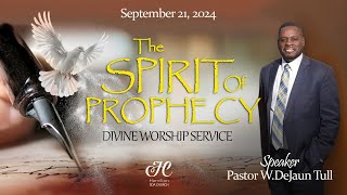 21Sep2024  Hamilton Worship  Sermon Pastor W DeJaun Tull  The Spirit of Prophecy [upl. by Haisi]