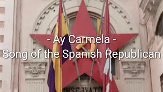 Ay Carmela  Song of the Spanish Republican  Lyrics  Sub Indo [upl. by Aicilra]