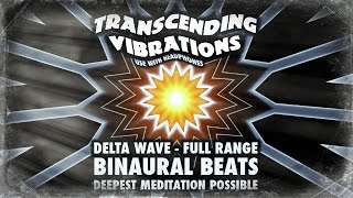 Delta Wave  Brainwave Entrainment  Full Range  Binaural Beats  DEEPEST MEDITATION POSSIBLE [upl. by Alyworth218]