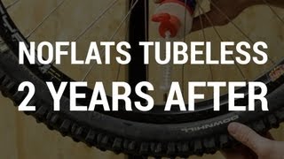 NoFlats Tubeless  2 years after review [upl. by Ennovyhc682]