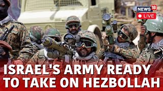 Israel Vs Hezbollah LIVE  Air Force Chief Says IDF Ready To Face Hezbollah In North  News18  N18G [upl. by Notsud]