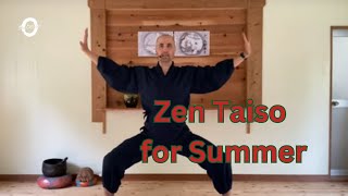 Zen Taiso for Summer  15 minutes [upl. by Worsham835]