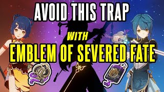 AVOID THIS HUGE MISTAKE with EMBLEM of SEVERED FATE Build  ER or ATK Artifact  Genshin Impact [upl. by Estrin281]