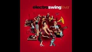 Electro Swing Fever Mix [upl. by Atil]