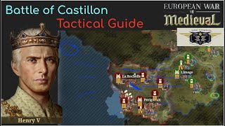 European War 7 EW7 Tactical Guide Battle of Castillon [upl. by Edahs]