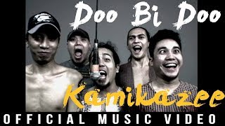 Kamikazee  Doo Bi Doo Official Music Video [upl. by Leorsiy]