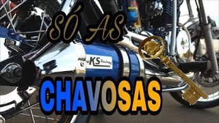 AS BRABAS SÓ MOTO CHAVE [upl. by Gnoh]