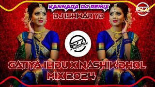 KANNADA DJ REMIX SONG GATIYAILIDUXNASHIKDHOLMIX2024XDJISHWARYD x A2Z M PRODUCTION HUBLI [upl. by Julia]