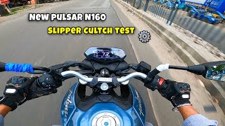 2024 Bajaj Pulsar N160 Slipper Assist Cultch ⚙️ Test RIDE REVIEW New Model  Brake 😱 Test Price [upl. by Maddie319]