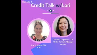 Credit Talk w Lori EPISODE 4 [upl. by Lassiter]