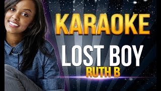 Ruth B  Lost Boy KARAOKE [upl. by Rudwik]